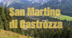 San Martino di Castrozza in primavera: cosa vedere prima della folla